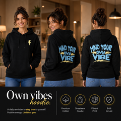 Women’s Hoodie - Mind Your vibe (320 GSM)
