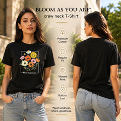 Women's Crew Neck t-shirt - Bloom as you are (170 GSM single jersey)
