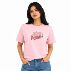 Dog Lover's Round Neck T-Shirts For Women - Stay Pawsitive - (170 GSM) single jersey