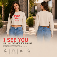 Women’s Oversized full Sleeve Crop Top - I see you (270 GSM French Terry)