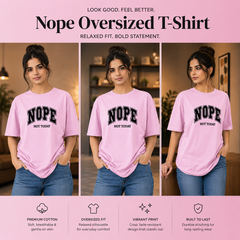 Women’s Oversized T-Shirt - Nope (225 GSM heavyweight fabric)