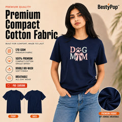 Dog Lover's Round Neck T-Shirts For Women - Dog Mom - (170 GSM) single jersey