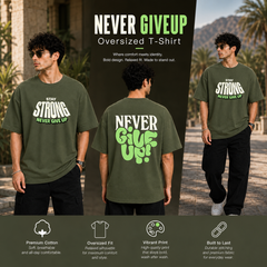 Men’s Oversized T-Shirt - Never Give Up (225 GSM heavyweight fabric)