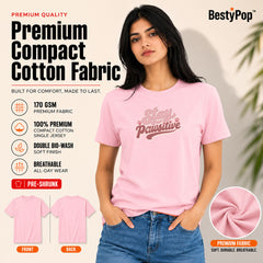 Dog Lover's Round Neck T-Shirts For Women - Stay Pawsitive - (170 GSM) single jersey