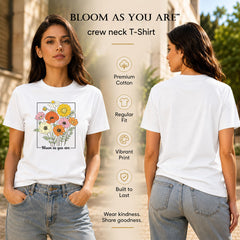 Women's Crew Neck t-shirt - Bloom as you are (170 GSM single jersey)