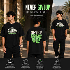 Men’s Oversized T-Shirt - Never Give Up (225 GSM heavyweight fabric)