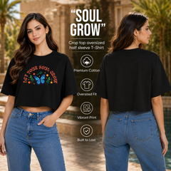 Women’s Oversized Half Sleeve Crop Top - Soul Grow (220 GSM Interlock Fabric)
