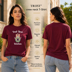 Women's Crew Neck t-shirt - Trust Your Intuition (170 GSM single jersey)