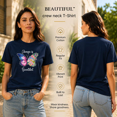 Women's Crew Neck t-shirt - Change is beautiful (170 GSM single jersey)