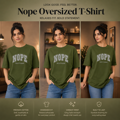 Women’s Oversized T-Shirt - Nope (225 GSM heavyweight fabric)