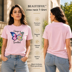 Women's Crew Neck t-shirt - Change is beautiful (170 GSM single jersey)