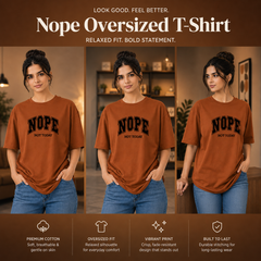 Women’s Oversized T-Shirt - Nope (225 GSM heavyweight fabric)
