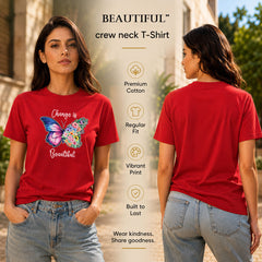 Women's Crew Neck t-shirt - Change is beautiful (170 GSM single jersey)